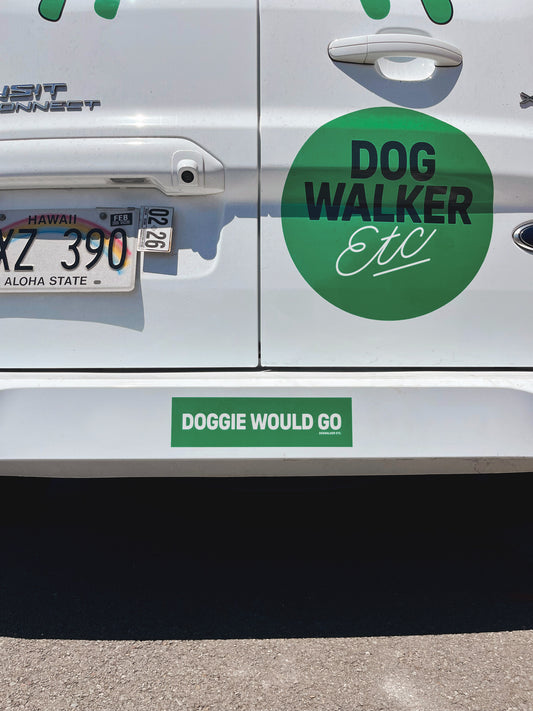 Doggy Would Go™ Sticker- Vinyl, Weatherproof, Totally Dog Approved
